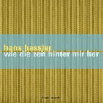 Wie Die Zeit Hinter Mir Her