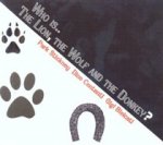 Who Is... The Lion, the Wolf and the Donkey?