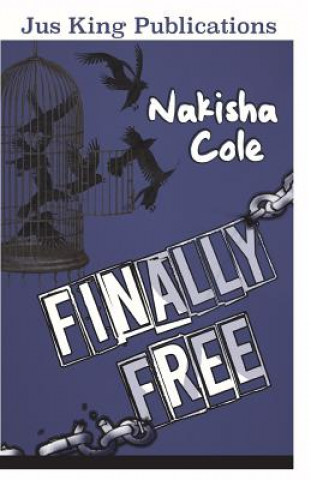 Finally Free