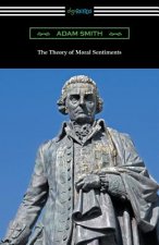 The Theory of Moral Sentiments: (with an Introduction by Herbert W. Schneider)