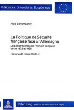 La politique de securite francaise face a l'Allemagne