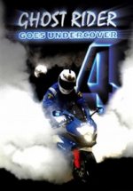 Ghost Rider 4 - Goes Undercover