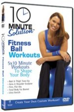 10 Minute Solution: Fitness Ball Workouts