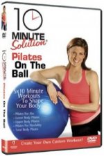 10 Minute Solution: Pilates On the Ball
