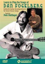 Learn To Play The Songs Of Dan Fogelberg