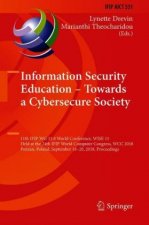 Information Security Education - Towards a Cybersecure Society
