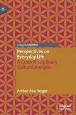 Perspectives on Everyday Life