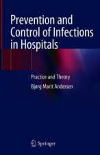Prevention and Control of Infections in Hospitals