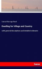 Dwelling for Village and Country