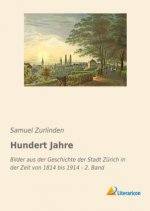 Hundert Jahre