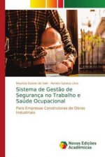 Sistema de Gestao de Seguranca no Trabalho e Saude Ocupacional