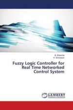 Fuzzy Logic Controller for Real Time Networked Control System