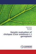 Genetic evaluation of chickpea (Cicer arietinum L.) germplasm