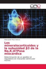 mineralocorticoides y la subunidad β3 de la Na, K-ATPasa miocardica