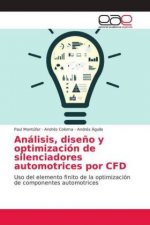 Analisis, diseno y optimizacion de silenciadores automotrices por CFD