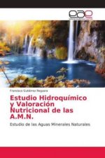 Estudio Hidroquimico y Valoracion Nutricional de las A.M.N.
