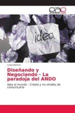 Disenando y Negociando - La paradoja del ANDO