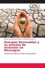 Energias Renovables y su proceso de inversion en Nicaragua