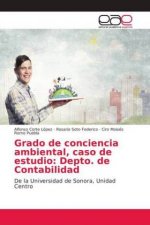 Grado de conciencia ambiental, caso de estudio