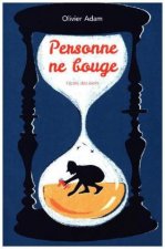 Personne ne bouge