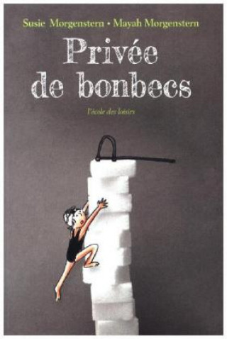 Privee de bonbecs