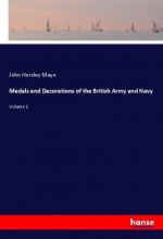 Medals and Decorations of the British Army and Navy