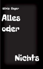 Alles oder Nichts