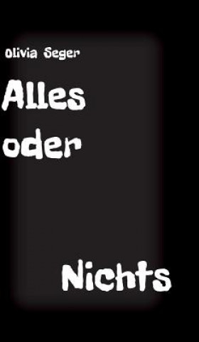 Alles oder Nichts