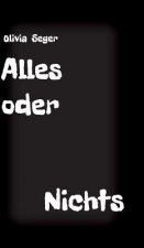 Alles oder Nichts