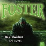 Foster - Das Erlöschen des Lichts, 1 Audio-CD