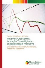 Retornos Crescentes, Inovaç?o Tecnológica e Especializaç?o Produtiva