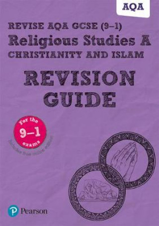 Pearson REVISE AQA GCSE Religious Studies Christianity & Islam Revision Guide inc online edition - 2023 and 2024 exams