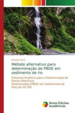 Metodo alternativo para determinacao de PBDE em sedimento de rio