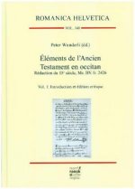 Éléments de l'Ancien Testament en occitan . Rédaction du 15e si?cle, ms. BN fr. 2426