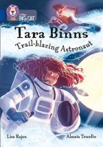 Tara Binns: Trail-blazing Astronaut