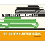 First Golden Age of British Advertising