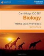Cambridge IGCSE (R) Biology Maths Skills Workbook
