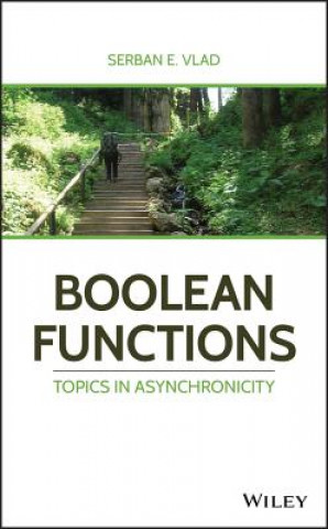 Boolean Functions - Topics in Asynchronicity