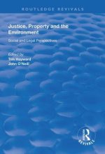 Justice, Property and the Environment
