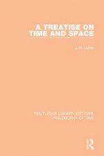 Treatise on Time and Space