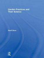 Garden Practices and Their Science