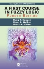 First Course in Fuzzy Logic