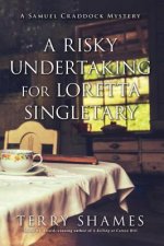 Risky Undertaking for Loretta Singletary