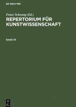 Repertorium fur Kunstwissenschaft. Band 33
