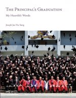 Principal`s Graduation - My Heartfelt Words