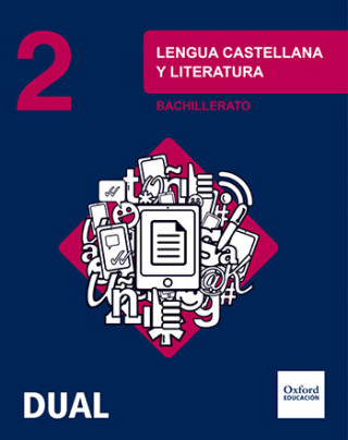Inicia Dual Lengua Castellana y Literatura. 2.º Bachillerato