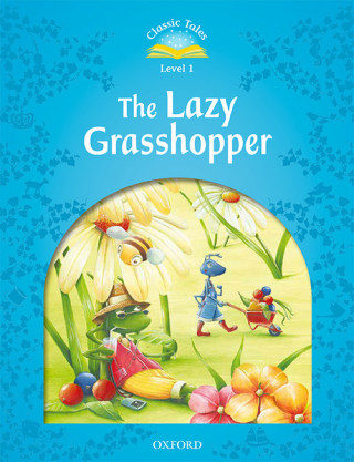 Classic Tales: Level 1: The Lazy Grasshopper Audio Pack