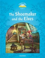 Classic Tales Second Edition: Level 1: The Shoemaker and the Elves Audio Pack