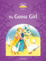 Classic Tales Second Edition: Level 4: Goose Girl Audio Pack