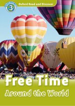 Oxford Read and Discover 3. Free Time Around the World MP3 P